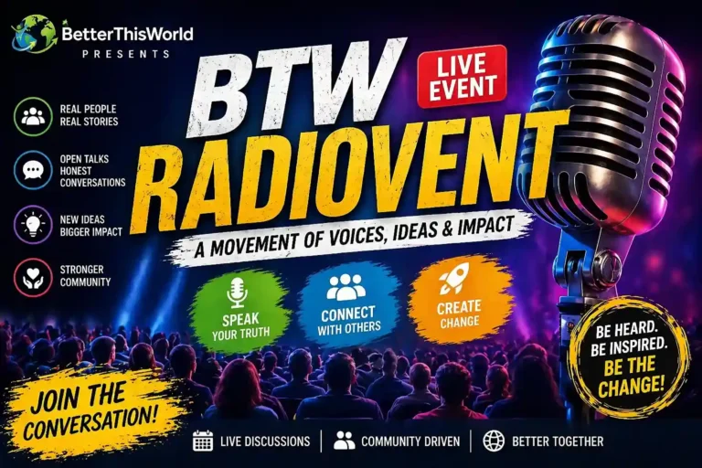 btwradiovent Event by BetterThisWorld: What Is Known and What Is Not